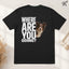 Dog Lover Gifts, Custom Pet Gifts, Personalized Pet Gifts, Pet Memorial Gifts- Where Are You Going Pet Lovers T-shirt