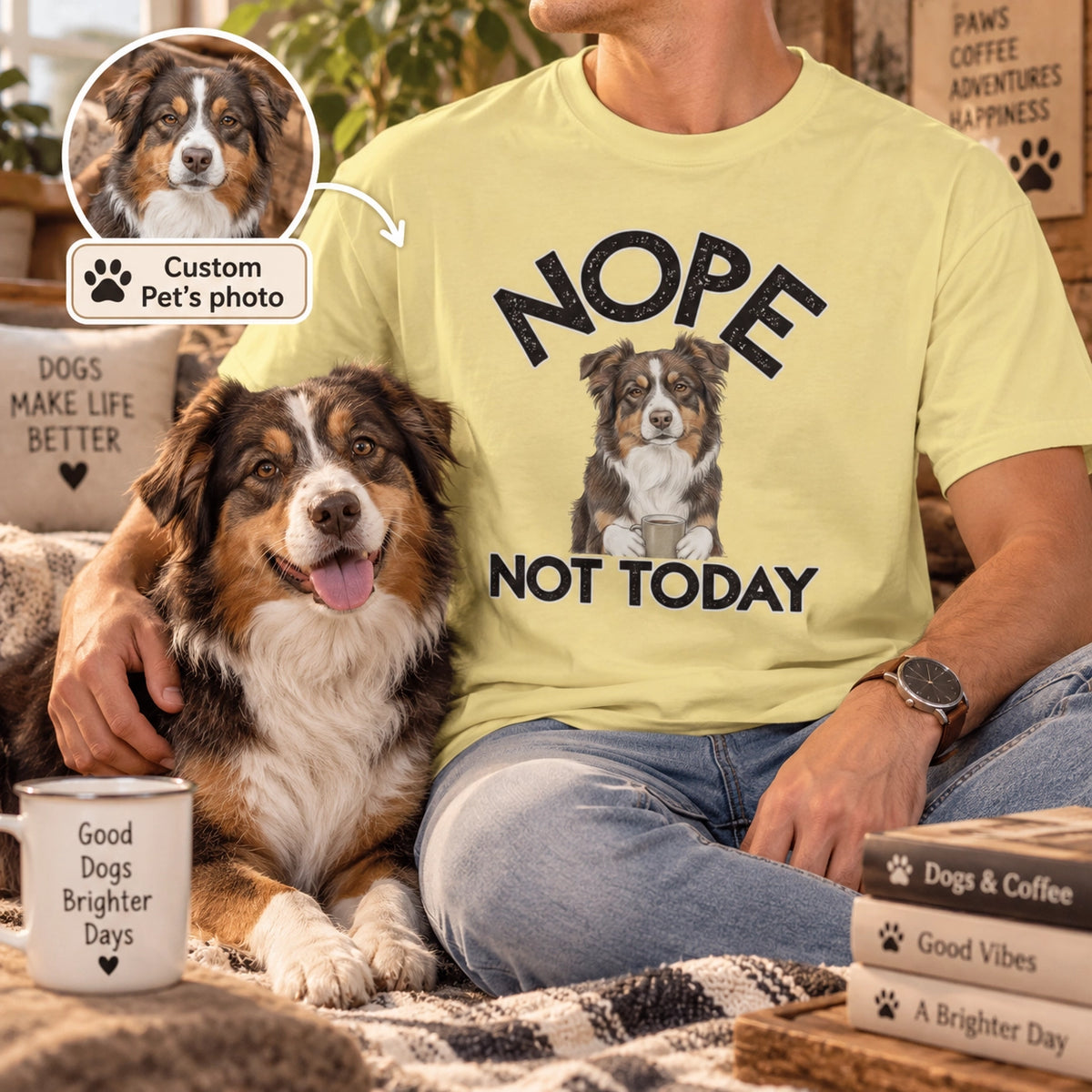 Dog Father, Boxer Moms, Custom Photo Dog Unisex T-shirt- Not Today Personalized Pet Lovers