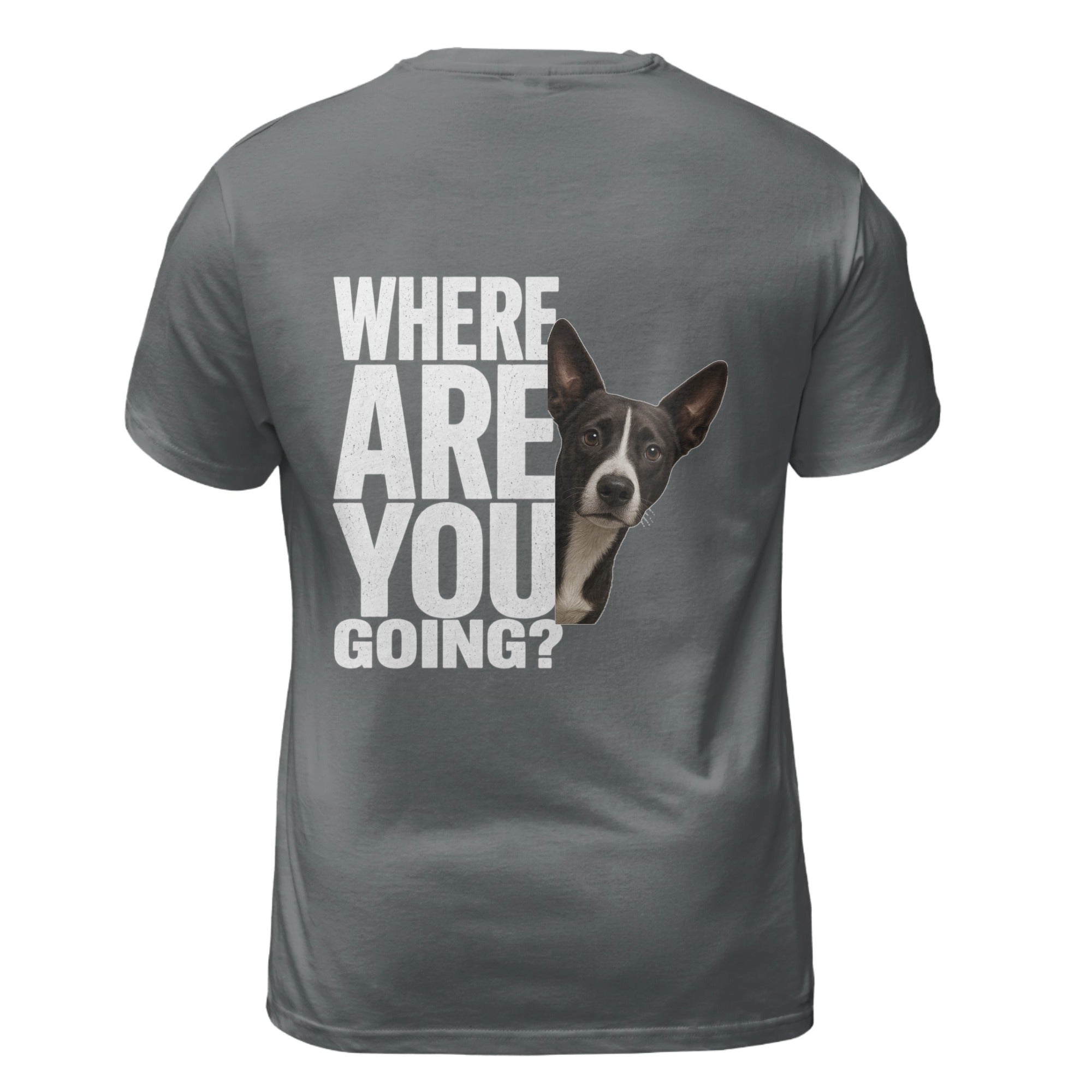 Where Are You Going Pet Lovers T-Shirt