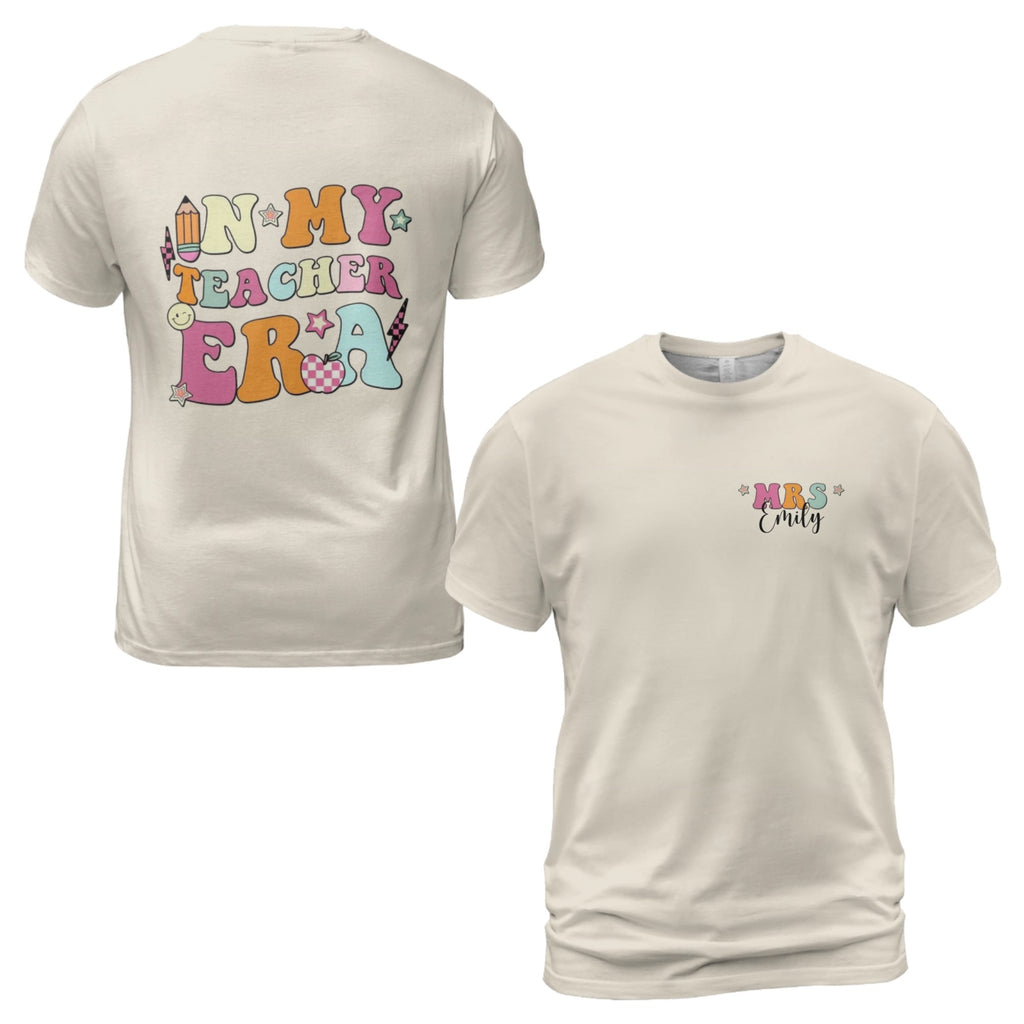 In My Teacher Era Gift For Teacher Personalized Double Sided T-Shirt