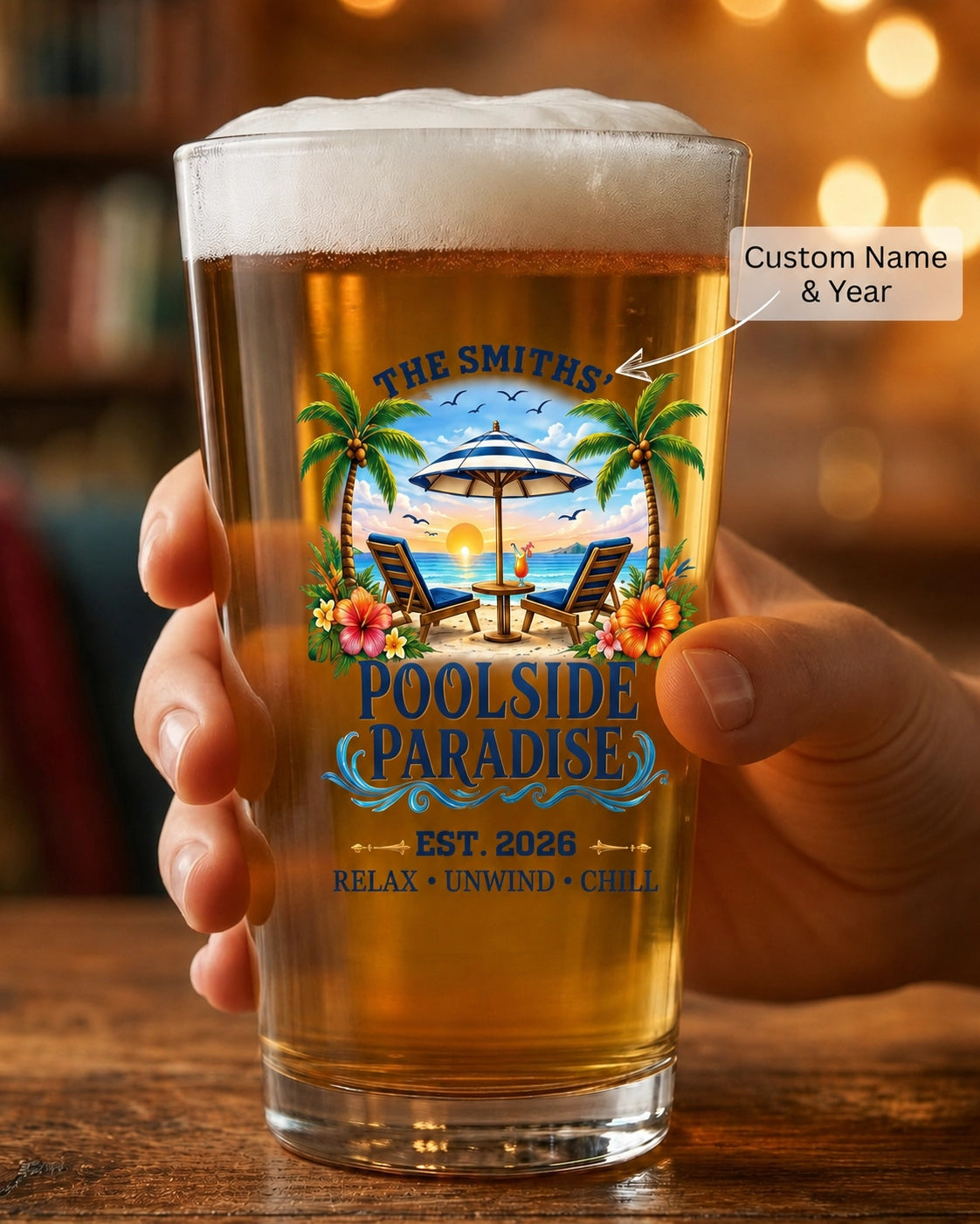 Custom Poolside Party Beer Glass - Personalized Summer Vacation And Travel Gifts For Mom, Dad, Brother, Sister - Beachside Paradise