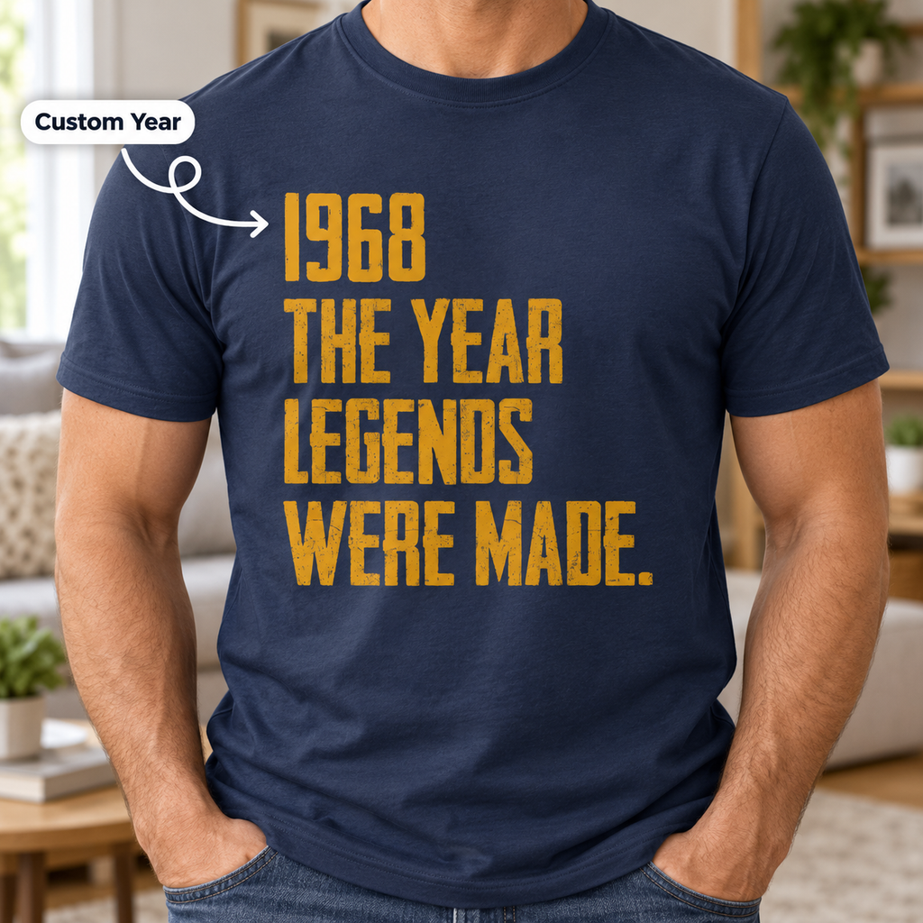 Custom The Year Legends Were Made - Personalized Shirt