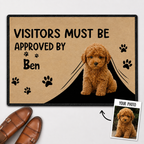 Custom Photo Visitors Must Be Approved By This Dog - Personalized Doormat