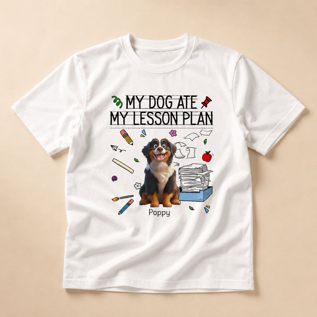 Personalized Teacher Dog Breed & Name Unisex T-Shirt – My Dog Ate My Lesson Plan Shirt