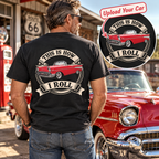 Personalized Classic Car T-Shirt – Custom Car Photo Back Print Shirt, This Is How I Roll Tee, Gift for Car Lovers