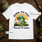 Born to Fish Forced to Work Personalized Fishing Shirt with Custom Name