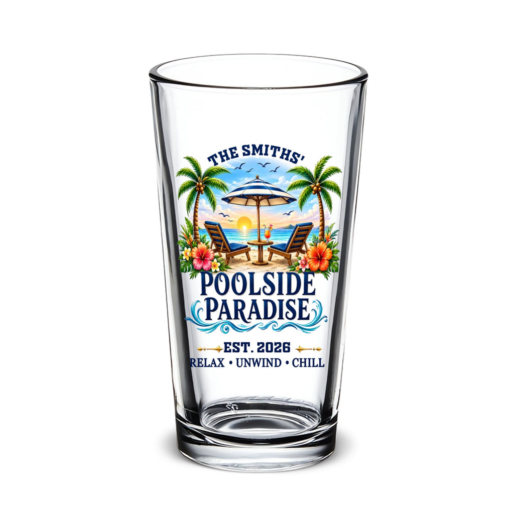 Custom Poolside Party Beer Glass - Personalized Summer Vacation And Travel Gifts For Mom, Dad, Brother, Sister - Beachside Paradise