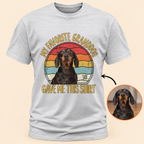 Custom Dog Photo Shirt, Personalized Dog Shirt for Grandpa – My Favorite Granddog